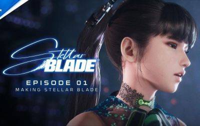 В видеодневнике о Stellar Blade раскрыли много мелочей о разработке игры - gametech.ru - Южная Корея