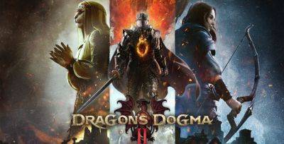 Продажи Dragon’s Dogma 2 перевалили за отметку 2,5 млн - trashexpert.ru