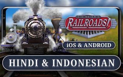 Экспресс Sid Meier’s Railroads! готов к отправлению. Теперь и с поддержкой хинди и индонезийского языков! - feralinteractive.com