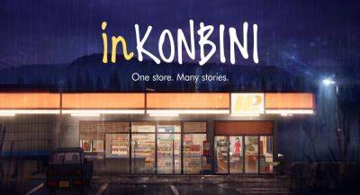 Анонс медитативного симулятора магазина inKONBINI: One Store. Many Stories - app-time.ru - Япония