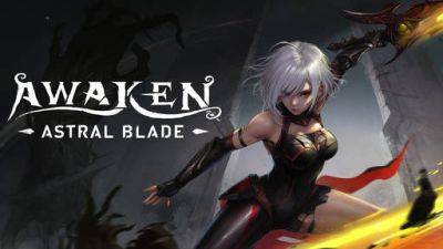 Представлен новый трейлер AWAKEN - Astral Blade - gamer.ru - Россия