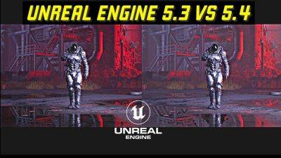 Unreal Engine 5.4 сравнили в трассировке лучей с предыдущей версией движка - gametech.ru