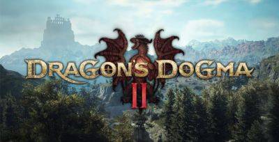 Обновление Dragon’s Dogma 2 улучшило DLSS и принесло трассировку лучей на PS5 - trashexpert.ru