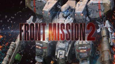 Front Mission 2: Remake потеряет эксклюзивность на Nintendo Switch - gametech.ru
