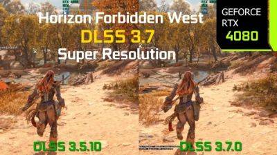 DLSS 3.7.0 сравнили с прошлой версией в Horizon Forbidden West - playground.ru