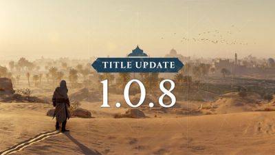 Завтра Assassin's Creed Mirage получит обновление 1.0.8 с различными улучшениями и исправлениями - playground.ru