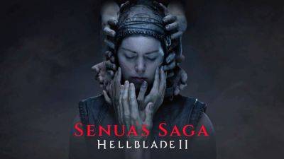 Стали известны минимальные требования Senua Saga: Hellblade 2 - fatalgame.com