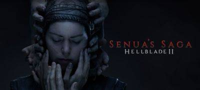 Вышла Senua’s Saga: Hellblade 2 - zoneofgames.ru