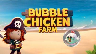Bubble Chicken Farm – приключенческий симулятор фермы с пиратом, решившим превратить тропический остров в сельский рай - coop-land.ru