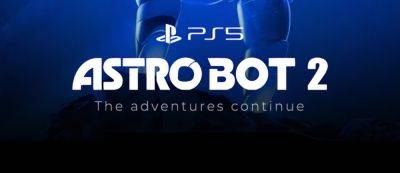 Инсайдеры: PlayStation Showcase пройдет на следующей неделе, утекли первые подробности новой Astro Bot - gamemag.ru