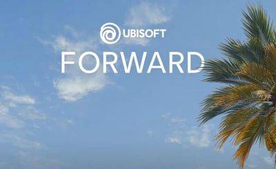 Ubisoft Forward 2024: дата, время, игры и вся информация - gametech.ru