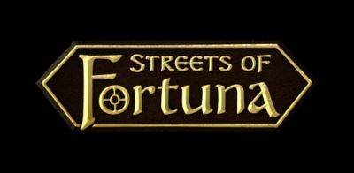 Streets of Fortuna — по тропинкам Судеб - gamer.ru