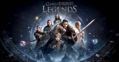 Game of Thrones: Legends RPG стала доступна для предварительной регистрации - gametech.ru