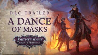 Состоялся релиз дополнения "Танец масок" для Pathfinder: Wrath of the Righteous - playground.ru - Кенабрес
