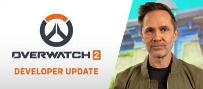 Аарон Келлер - Директор и старший инженер Overwatch 2 рассказали о некоторых изменениях игры в 11 сезоне - noob-club.ru