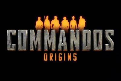 Трейлер Commandos: Origins подтвердил релиз в 2024 году - gametech.ru