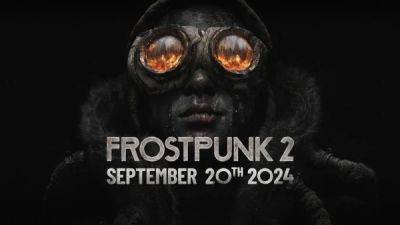Зима не близко: мрачный градостроительный симулятор Frostpunk 2 перенесли на конец сентября - playground.ru
