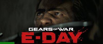 Анонсирован Gears of War: E-Day — приквел серии - zoneofgames.ru