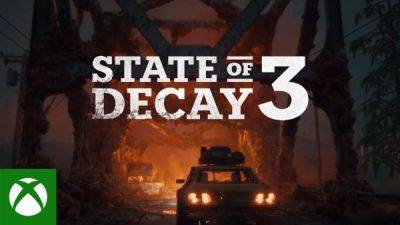 Выживание в мире зомби-апокалипсиса в новом трейлере State of Decay 3 - playground.ru