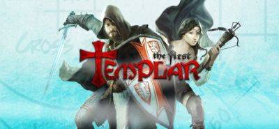 The First Templar - Special Edition можно бесплатно забрать в GOG - playground.ru - Франция