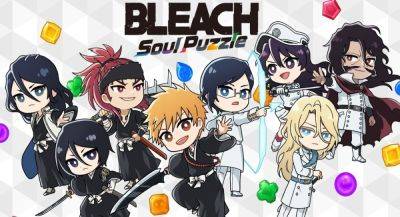 Создатели Bleach: Brave Souls работают над игрой BLEACH Soul Puzzle - app-time.ru