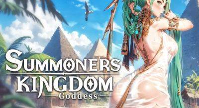 Состоялся релиз Summoners Kingdom: Goddess на iOS и Android - app-time.ru - Россия