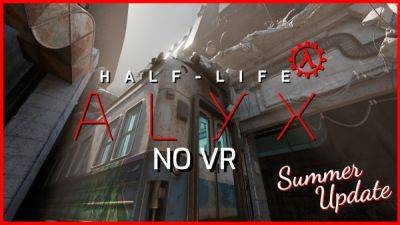 Крупное летнее обновление мода No VR для Half-Life Alyx делает игру похожей на Half-Life 2 - playground.ru