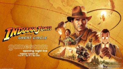 Джефф Кейли - Indiana Jones покажут на Gamescom 2024 - gametech.ru - state Indiana