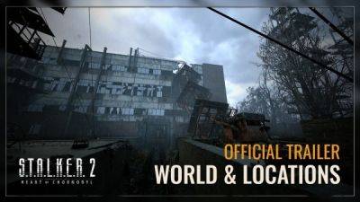 Новый ролик S.T.A.L.K.E.R. 2: Heart of Chornobyl посвятили различным локациям - playground.ru