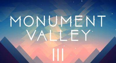 Monument Valley 3 станет эксклюзивом Netflix - app-time.ru - Россия - Филиппины