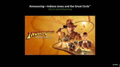 Джонс Индианой - ПК-версия Indiana Jones and the Great Circle получит поддержку NVIDIA DLSS 3.5 и полную трассировку лучей - playground.ru - state Indiana - Ватикан