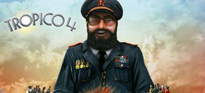 Бесплатно и навсегда: Tropico 4 на GOG.com - zoneofgames.ru - Россия