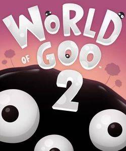 World of Goo 2. Прохождение игры - gamesisart.ru