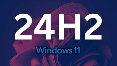 Общедоступная Windows 11 24H2 для всех ПК выйдет 8 октября - playground.ru