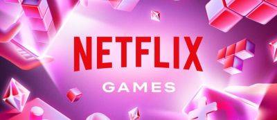 Контент есть: Netflix показал трейлер новых игр для своего подписочного сервиса - gamemag.ru