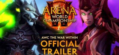 Трейлер турнира Arena World Championship в 1 сезоне The War Within - noob-club.ru