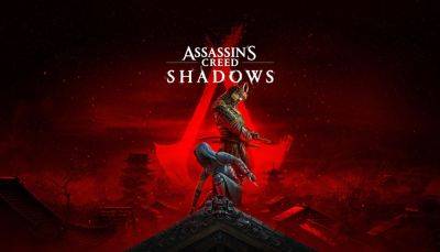 Ubisoft объявила о переносе даты релиза Assassin's Creed Shadows на февраль 2025 года - playground.ru - Япония