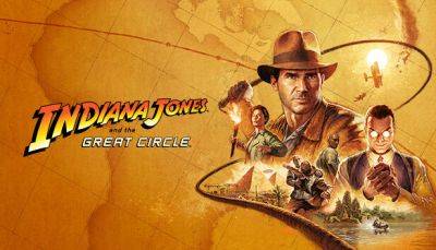 Авторы Indiana Jones and the Great Circle показали немного свежего геймплея и платформинга - fatalgame.com - state Indiana