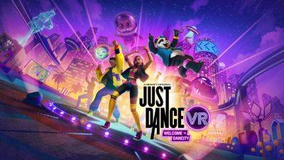 Ubisoft Partners with Soul Assembly for Just Dance VR: Welcome to Dancity - news.ubisoft.com