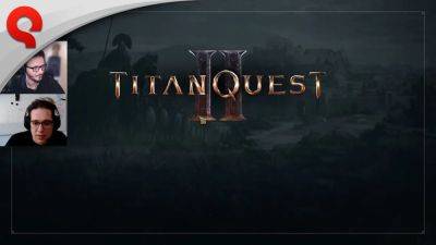 Разработчики Titan Quest 2 представили 40 минут геймплея со своими комментариями - playground.ru