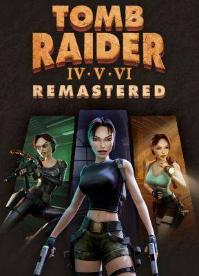 Новый трейлер Tomb Raider IV-V-VI Remastered демонстрирует сражения с боссами - playground.ru