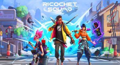 Теперь поиграть в Ricochet Squad можно на iOS и Android - app-time.ru - Канада - Польша - Филиппины - Сингапур