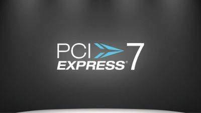 Запуск скоростного и производительного стандарта PCI-Express 7.0 ожидается в этом году - playground.ru