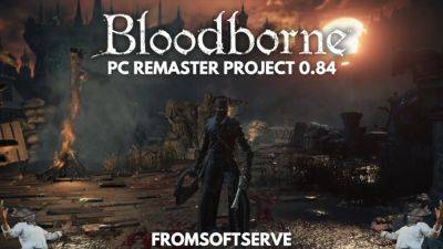 Новая версия Bloodborne Remaster Project 0.84 доступна для загрузки, предлагая улучшенные визуальные эффекты для игры - playground.ru