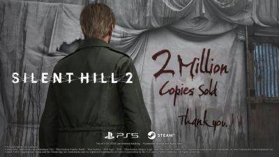 Продажи ремейка Silent Hill 2 превысили два миллиона копий - playground.ru