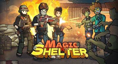 Magic Shelter это симулятор магната во время зомби-апокалипсиса - app-time.ru - Сша - Россия