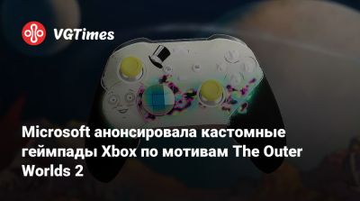 Microsoft анонсировала кастомные геймпады Xbox по мотивам The Outer Worlds 2 - vgtimes.ru