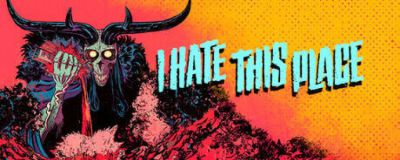 I Hate This Place: перенос на январь в силе, зато показали новый трейлер - horrorzone.ru
