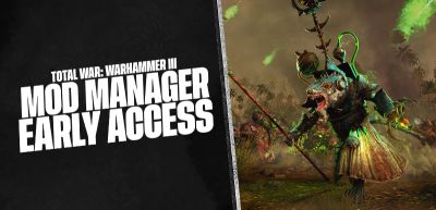 Авторы Total War: Warhammer 3 упрощают жизнь мододелам: новый менеджер модов уже доступен для тестирования - playground.ru