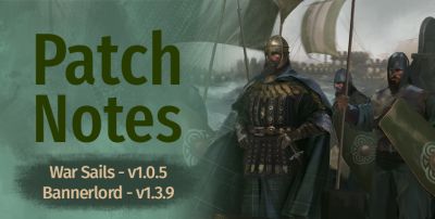 Обновления Mount & Blade 2: Bannerlord 1.3.9 и War Sails 1.0.5 содержат новые исправления и улучшения - playground.ru